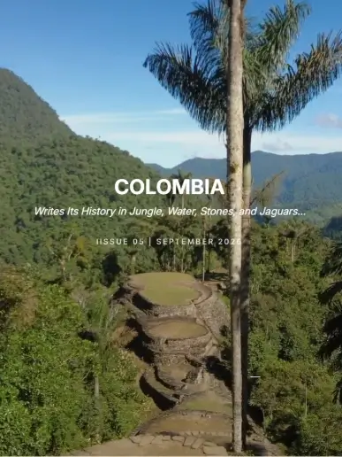 Issue 05 — Colombia writes its history in jungle, stones, water and the wild